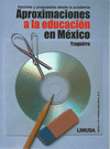 APROXIMACIONES A LA EDUCACION EN MEXICO