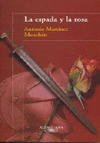 ESPADA Y LA ROSA LA