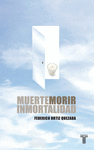 MUERTE MORIR INMORTALIDAD