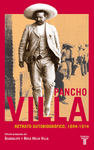 PANCHO VILLA RETRATO AUTOBIOGRAFICO 1894-1914