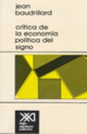 CRITICA DE LA ECONOMIA POLITICA DEL SIGNO