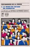 TESTIMONIOS DE LA CRISIS / VOLUMEN 2 LA CRISIS DEL ESTADO DEL BIENESTAR