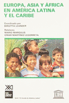 EUROPA ASIA Y AFRICA EN AMERICA LATINA Y EL CARIBE
