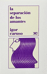 LA SEPARACION DE LOS AMANTES UNA FENOMENOLOGIA DE LA MUERTE