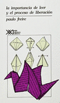 LA IMPORTANCIA DE LEER Y EL PROCESO DE LIBERACION