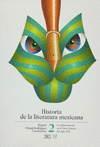 HISTORIA DE LA LITERATURA MEXICANA DESDE SUS ORIGENES HASTA NUESTROS DIAS / VOLUMEN 2 LA CULTURA LET