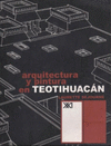 ARQUITECTURA Y PINTURA EN TEOTIHUACAN