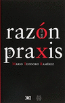 DE LA RAZON A LA PRAXIS