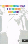 INTERCULTURALIDAD Y DERECHOS HUMANOS