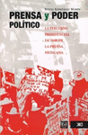 PRENSA Y PODER POLITICO LA ELECCION PRESIDENCIAL DE 1940 EN LA PRENSA MEXICANA