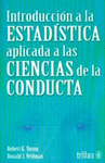 INTRODUCCION A LA ESTADISTICA APLICADA A LAS CIENCIAS DE LA CONDUCTA