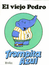 EL VIEJO PEDRO