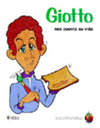 GIOTTO NOS CUENTA SU VIDA