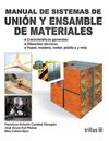 MANUAL DE SISTEMAS DE UNION Y ENSAMBLE DE MATERIALES