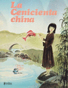 LA CENICIENTA CHINA
