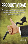 PRODUCTIVIDAD PROGRAMA DE OPTIMIZACION DE RESULTADOS EN LA PEQUE�A Y