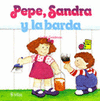 PEPE SANDRA Y LA BARDA