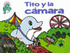 TITO Y LA CAMARA
