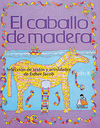 EL CABALLO DE MADERA