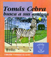 TOMAS CEBRA BUSCA A SUS AMIGOS