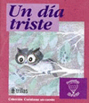 UN DIA TRISTE