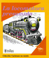 LA LOCOMOTORA PRESUMIDA