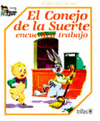 EL CONEJO DE LA SUERTE ENCUENTRA TRABAJO
