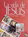 LA VIDA DE JESUS