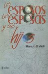 LOS ESPOSOS LAS ESPOSAS Y SUS HIJOS