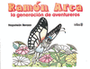 RAMON ARCA LA GENERACION DE AVENTUREROS