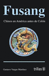 FUSANG CHINOS EN AMERICA ANTES DE COLON