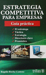 ESTRATEGIA COMPETITIVA PARA EMPRESAS GUIA PRACTICA