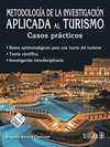 METODOLOGIA DE LA INVESTIGACION APLICADA AL TURISMO