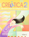 CREATICA 2 ESTIMULACION INTEGRAL DE LA INTELIGENCIA Y VALORES