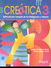 CREATICA 3 ESTIMULACION INTEGRAL DE LA INTELIGENCIA Y VALORES