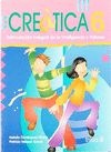 CREATICA 6 ESTIMULACION INTEGRAL DE LA INTELIGENCIA Y VALORES