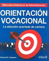 ORIENTACION VOCACIONAL LA ELECCION ACERTADA DE CARRERA