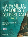 LA FAMILIA VALORES Y AUTORIDAD VOLUMEN 2