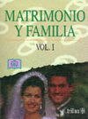 MATRIMONIO Y FAMILIA VOLUMEN 1