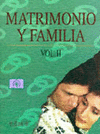 MATRIMONIO Y FAMILIA VOLUMEN 2