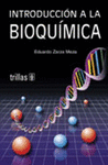 INTRODUCCION A LA BIOQUIMICA