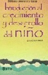 INTRODUCCION AL CRECIMIENTO Y DESARROLLO DEL NI�O
