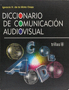 DICCIONARIO DE COMUNICACION AUDIOVISUAL