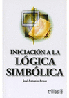 INICIACION A LA LOGICA SIMBOLICA