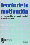 TEORIA DE LA MOTIVACION