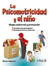 LA PSICOMOTRICIDAD Y EL NI�O