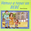 VAMOS A TENER UN BEBE