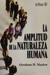 LA AMPLITUD DE LA NATURALEZA HUMANA