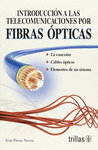 INTRODUCCION A LAS TELECOMUNICACIONES POR FIBRAS OPTICAS