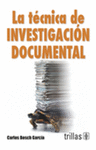 LA TECNICA DE INVESTIGACION DOCUMENTAL